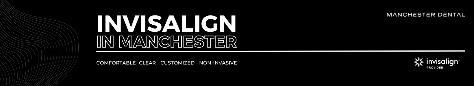 Invisalign Manchester Dental